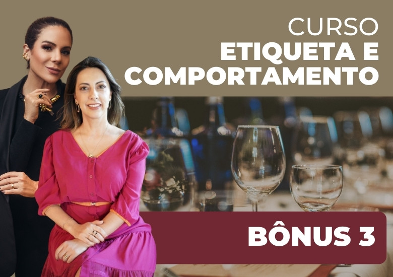 Imagem do Curso Bônus Etiqueta e Comportamento